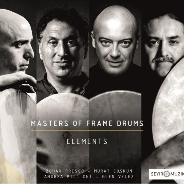 MASTERS OF FRAME DRUMS | ELEMENTS