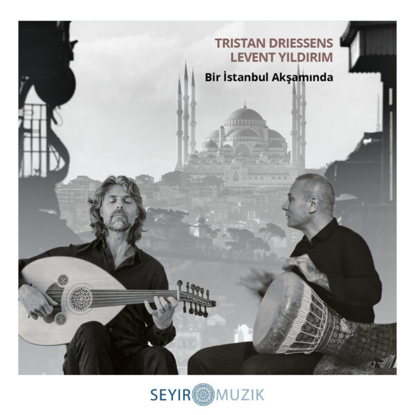 TRISTAN DRIESSENS, LEVENT YILDIRIM | Bir İstanbul Akşamında