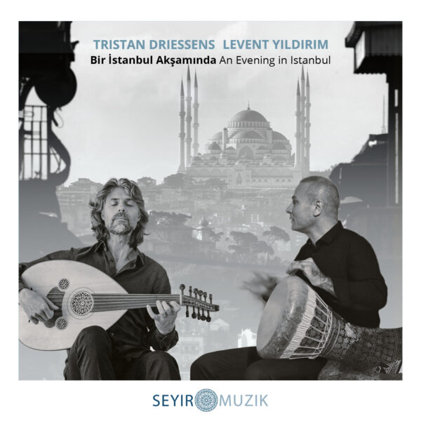 TRISTAN DRIESSENS, LEVENT YILDIRIM | Bir İstanbul Akşamında